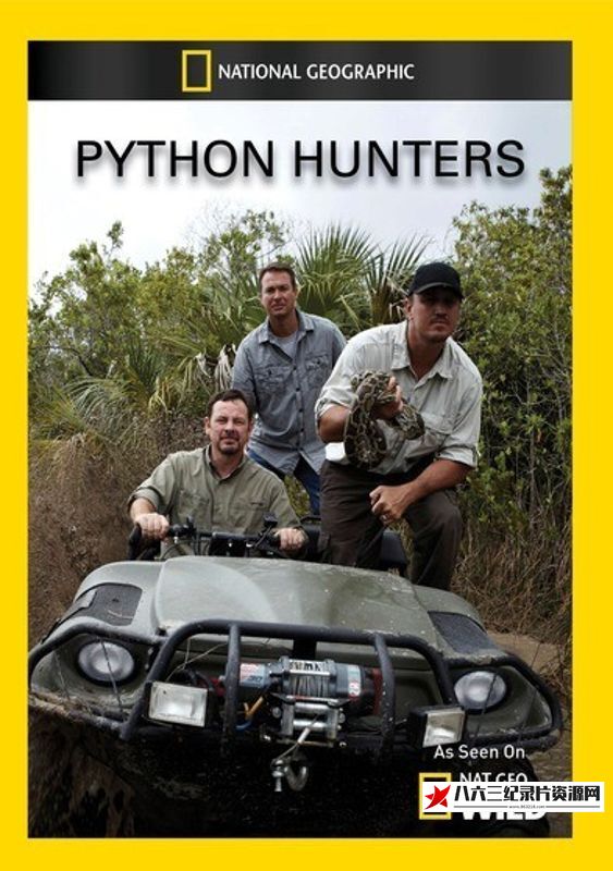 美国纪录片《蟒蛇猎人 第一季 Python Hunters Season 1》高清下载-八六三纪录片资源网