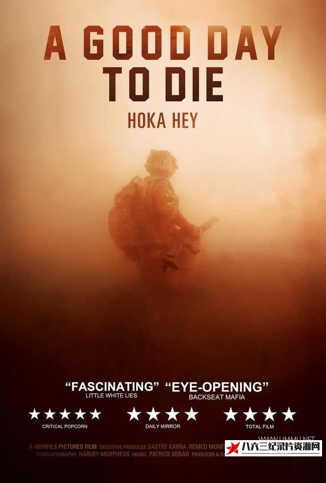 新西兰纪录片《赴死之日 A Good Day to Die, Hoka Hey》高清下载-八六三纪录片资源网