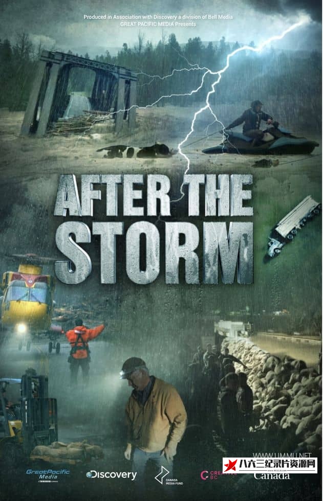 加拿大纪录片《暴风雨过后 After the Storm》高清下载-八六三纪录片资源网