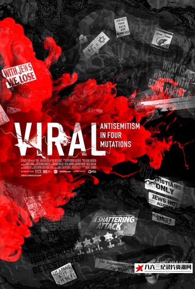 美国纪录片《病毒:四种突变中的反犹太主义 Viral: Antisemitism In Four Mutations》高清下载-八六三纪录片资源网
