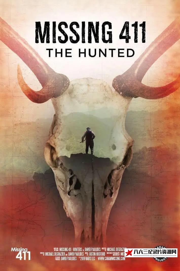 美国纪录片《失踪411：被追捕者 Missing 411: The Hunted》高清下载-八六三纪录片资源网