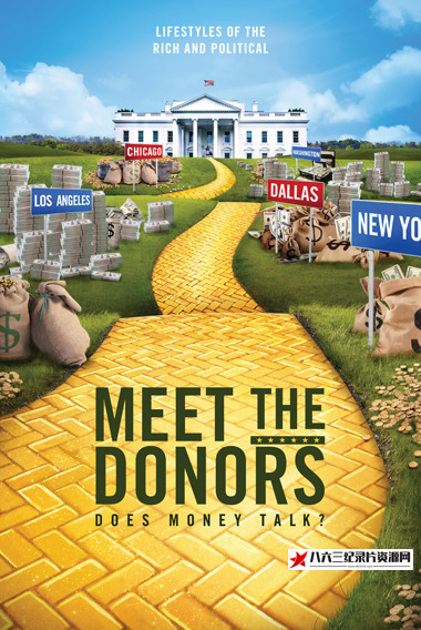 政治献金—金钱万能 Meet the Donors Does Money Talk的海报