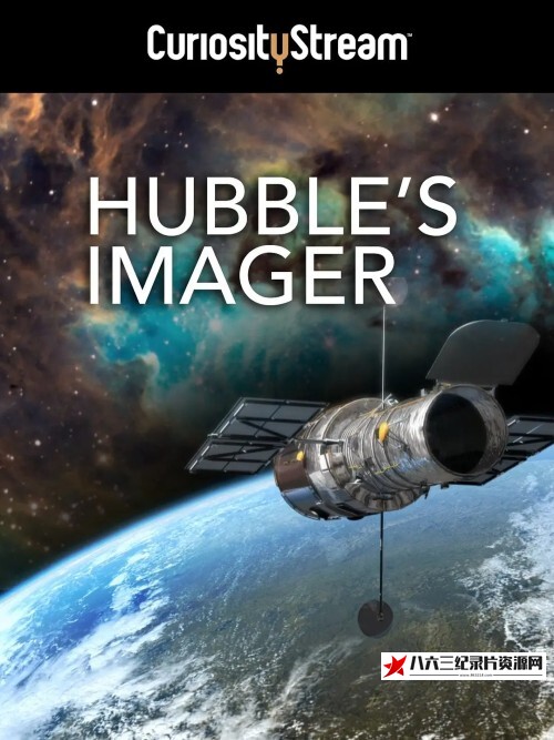 哈勃图像师 Hubble's Imager的海报