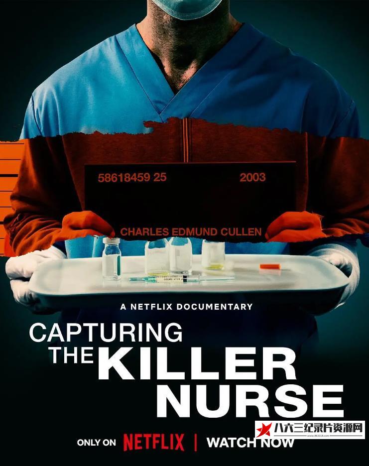 英国纪录片《追缉杀人护士 Capturing the Killer Nurse》高清下载-八六三纪录片资源网