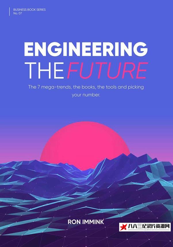 美国纪录片《工程设计的未来 第1-2 季 Engineering the Future》高清下载-八六三纪录片资源网