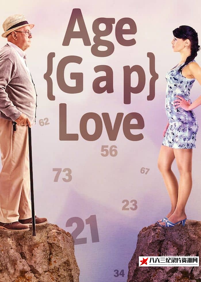 英国纪录片《恋爱龄距离 第1-2季全5集 Age Gap Love》高清下载-八六三纪录片资源网