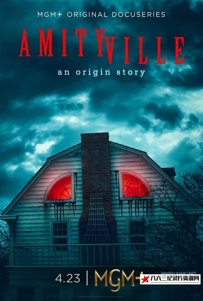美国纪录片《阿米蒂维尔：起源故事 Amityville: An Origin Story》高清下载-八六三纪录片资源网