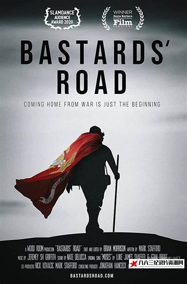 美国纪录片《混蛋之路 Bastards' Road》高清下载-八六三纪录片资源网