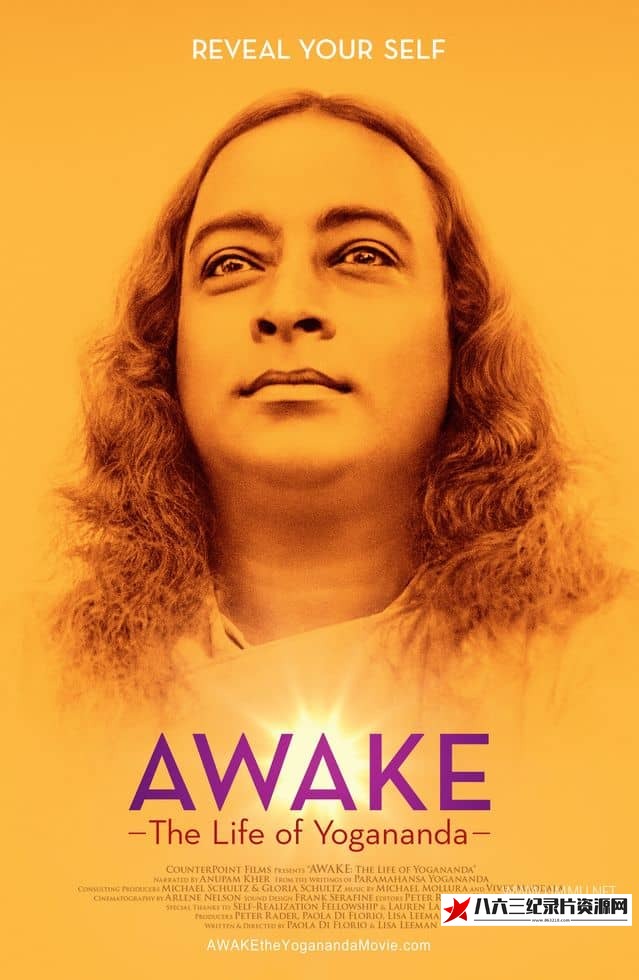 美国纪录片《醒来：瑜伽行者的自传 Awake: The Life of Yogananda》高清下载-八六三纪录片资源网
