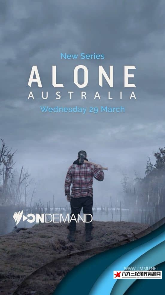 澳大利亚纪录片《独自求生 澳大利亚 Alone Australia》高清下载-八六三纪录片资源网