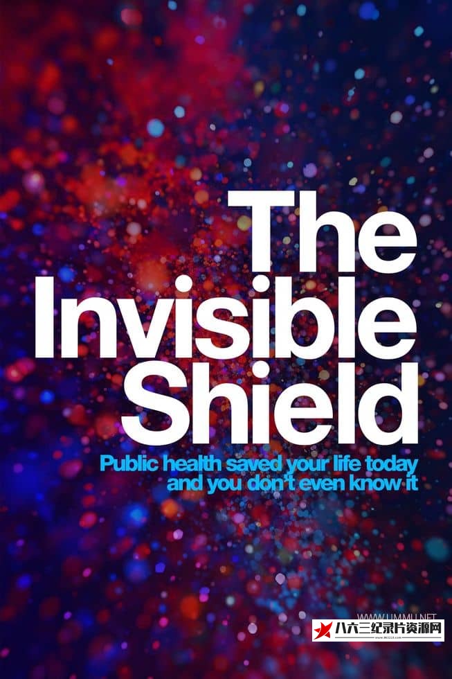 美国纪录片《隐形盾牌 The Invisible Shield》高清下载-八六三纪录片资源网