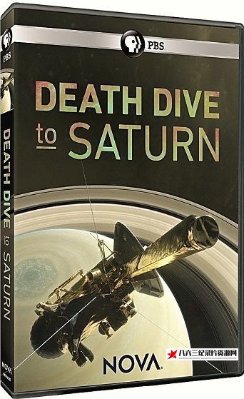 美国纪录片《潜入土星 Death Dive to Saturn》高清下载-八六三纪录片资源网