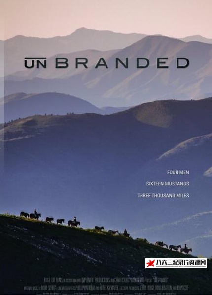 美国纪录片《不羁之旅  Unbranded》高清下载-八六三纪录片资源网