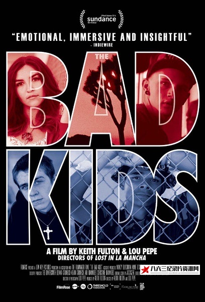 美国纪录片《坏孩子  The Bad Kids》高清下载-八六三纪录片资源网
