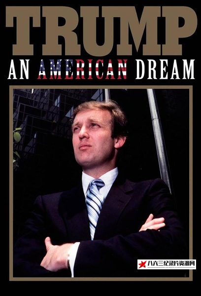 特朗普的美国梦 Trump: An American Dream的海报