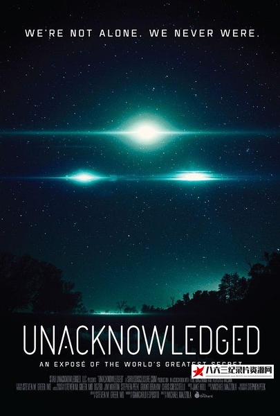美国纪录片《未曾确认：外星人揭秘 Unacknowledged》高清下载-八六三纪录片资源网