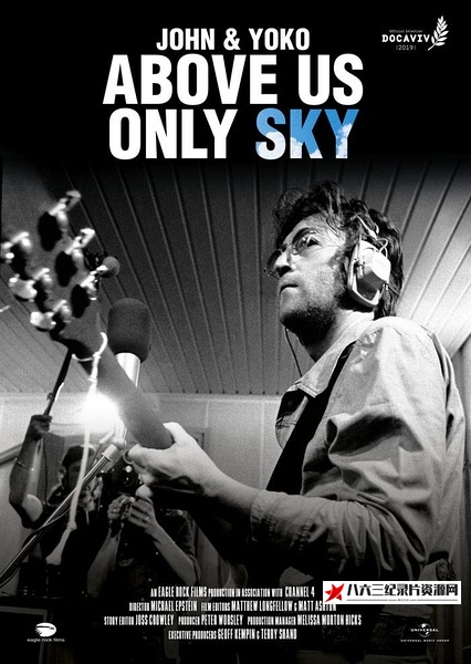 美国纪录片《列侬和洋子：头顶唯有天空 John & Yoko: Above Us Only Sky》高清下载-八六三纪录片资源网