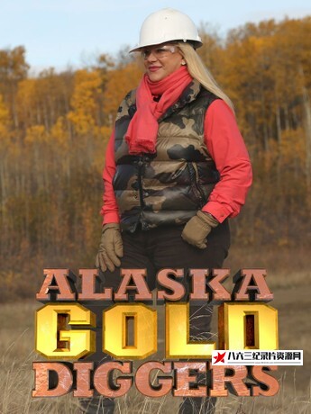 阿拉斯加淘金女郎 Alaska Gold Diggers的海报