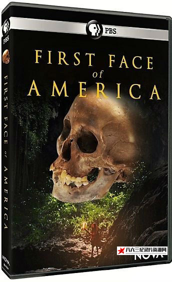 美国纪录片《美洲第一个人 First.Face.of.America》高清下载-八六三纪录片资源网