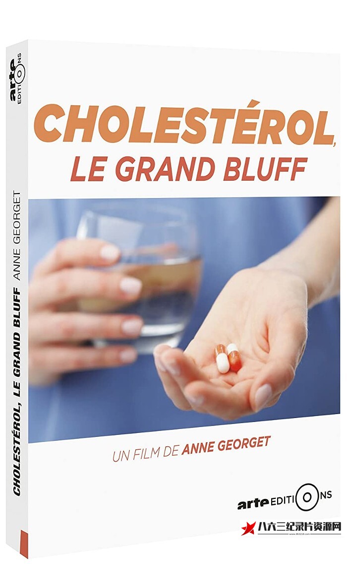 法国纪录片《胆固醇骗很大 Cholésterol, le Grand Bluff》高清下载-八六三纪录片资源网