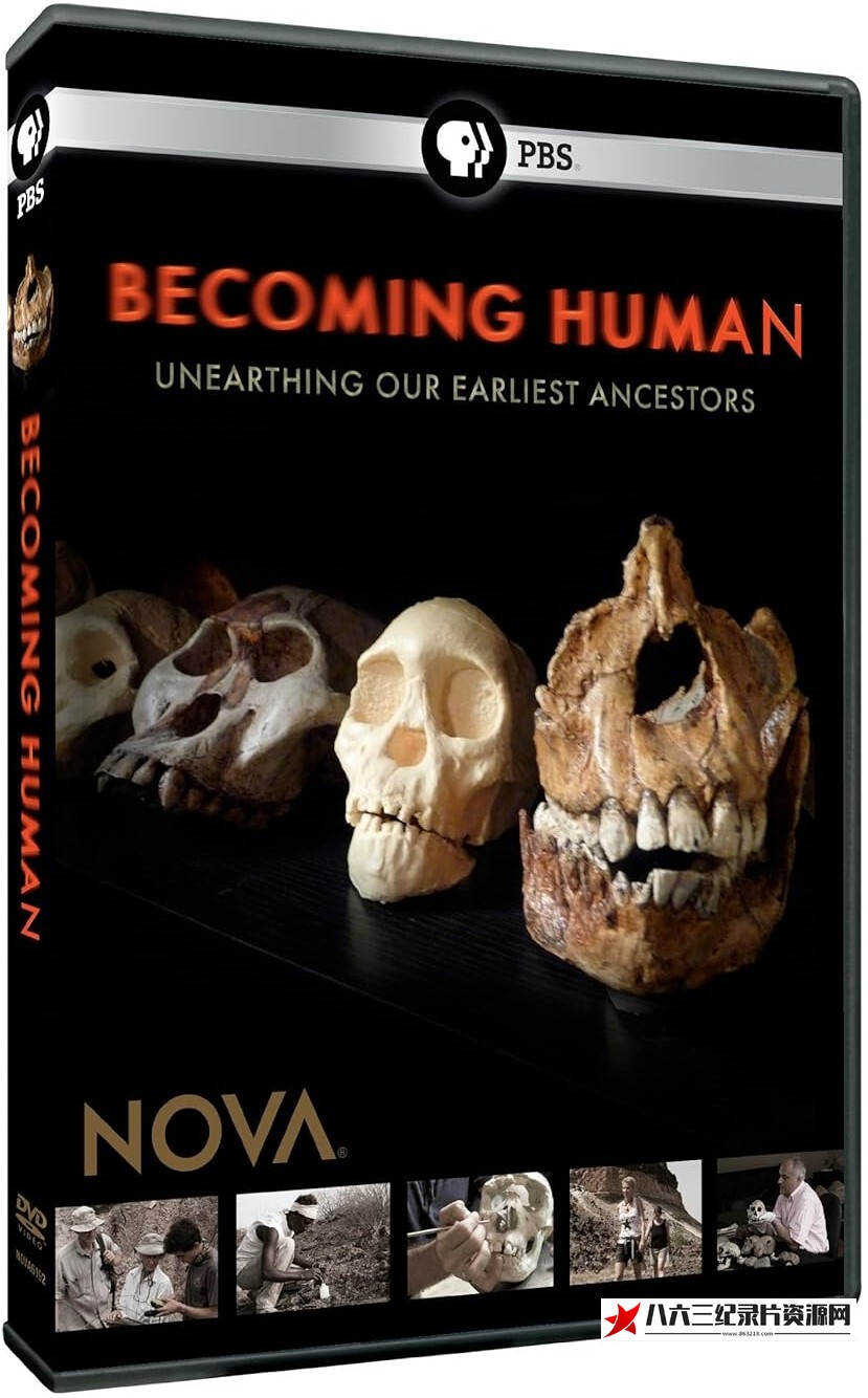 美国纪录片《人类进化 Becoming Human》高清下载-八六三纪录片资源网