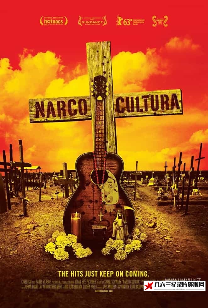 美国，墨西哥纪录片《毒枭文化 Narco Cultura》高清下载-八六三纪录片资源网
