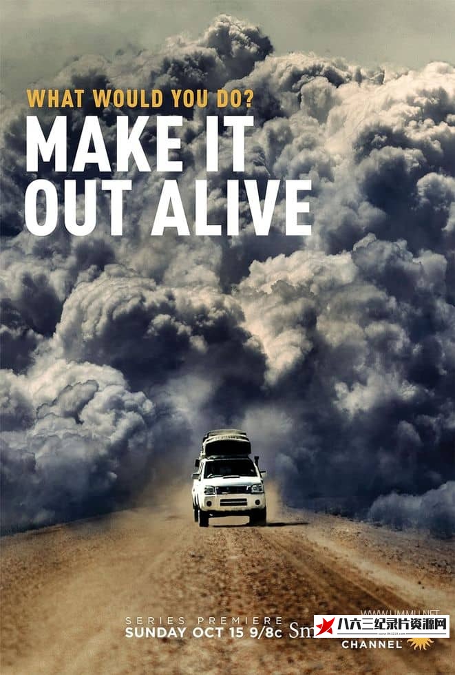 美国纪录片《活着出来 Make It Out Alive》高清下载-八六三纪录片资源网