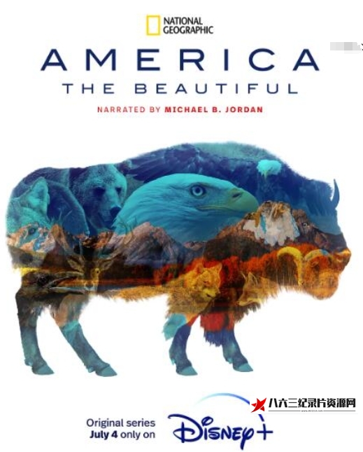 美国纪录片《美丽美利坚  第1季 America the Beautiful》高清下载-八六三纪录片资源网