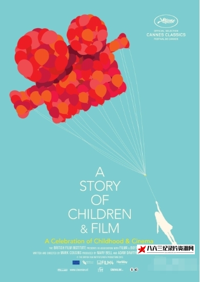 英国纪录片《儿童电影史话 A Story of Children and Film》高清下载-八六三纪录片资源网