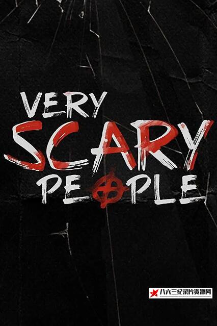 美国纪录片《人魔  第5季  Very Scary People》高清下载-八六三纪录片资源网
