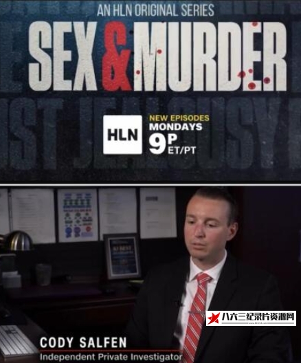 美国纪录片《性与谋杀 第2季  Sex and Murder》高清下载-八六三纪录片资源网