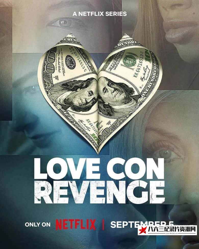 美国纪录片《网恋诈骗复仇记 Love Con Revenge》高清下载-八六三纪录片资源网