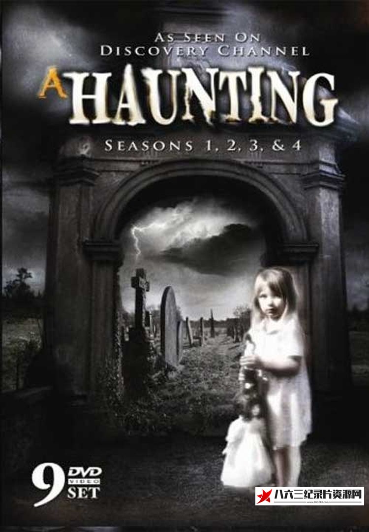 美国纪录片《鬼影森森 A Haunting》高清下载-八六三纪录片资源网