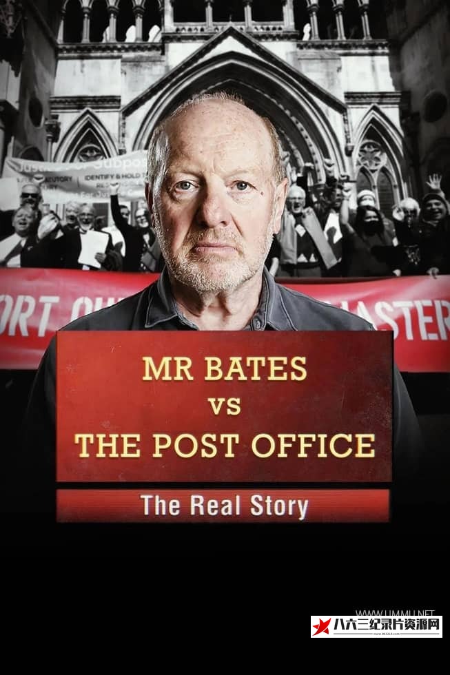 贝茨先生与邮局:真实的故事 Mr Bates vs The Post Office: The Real Story的海报