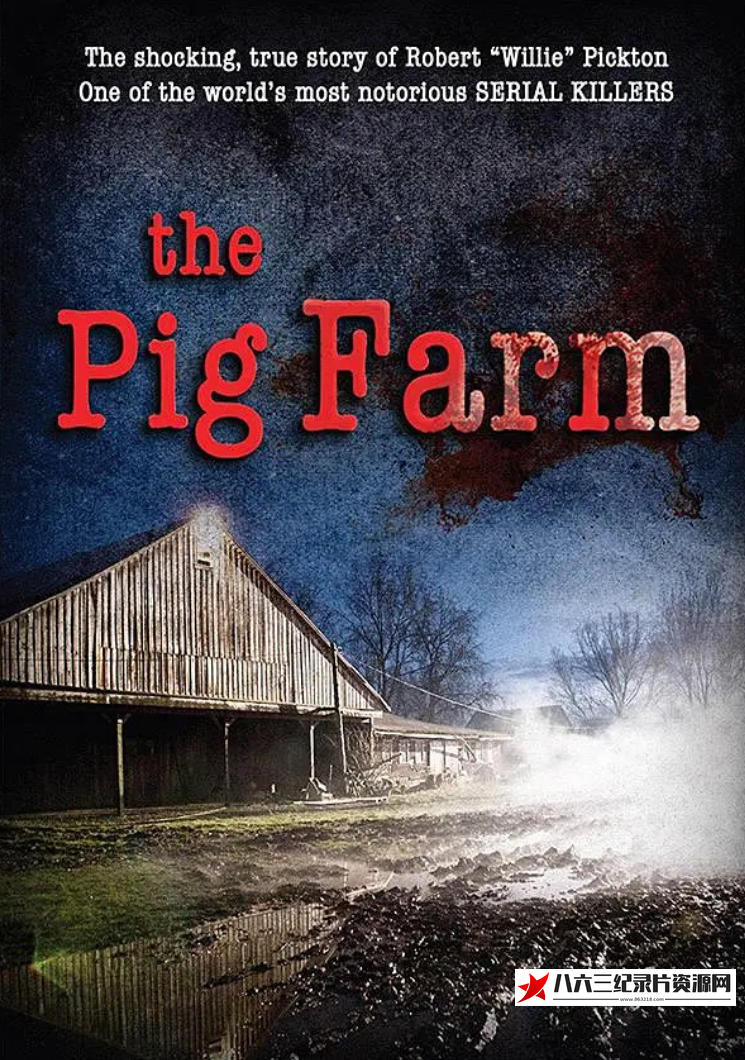 加拿大纪录片《养猪场 The Pig Farm》高清下载-八六三纪录片资源网