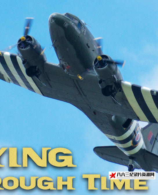 美国纪录片《穿越时空 Flying Through Time》高清下载-八六三纪录片资源网