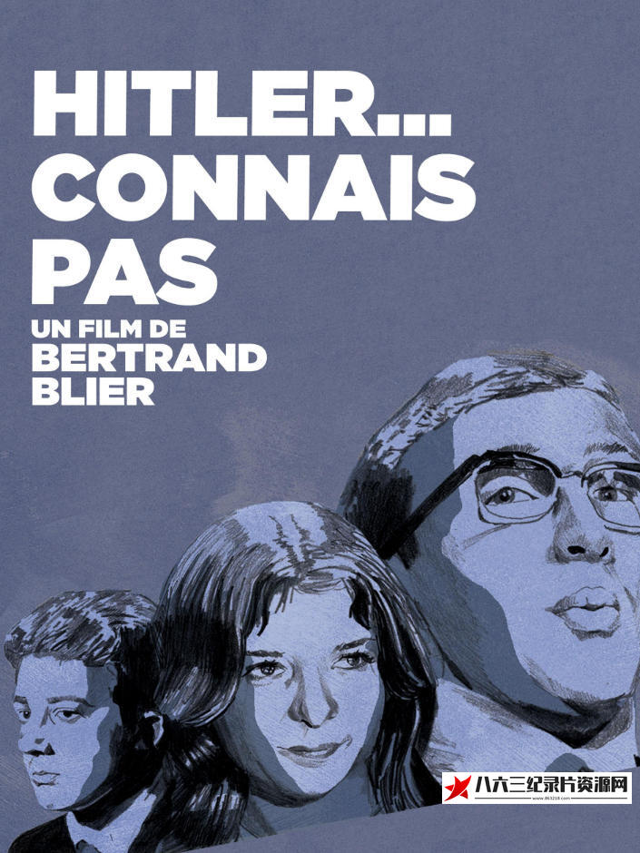 法国纪录片《我不知道希特勒 Hitler, connais pas 1963》高清下载-八六三纪录片资源网