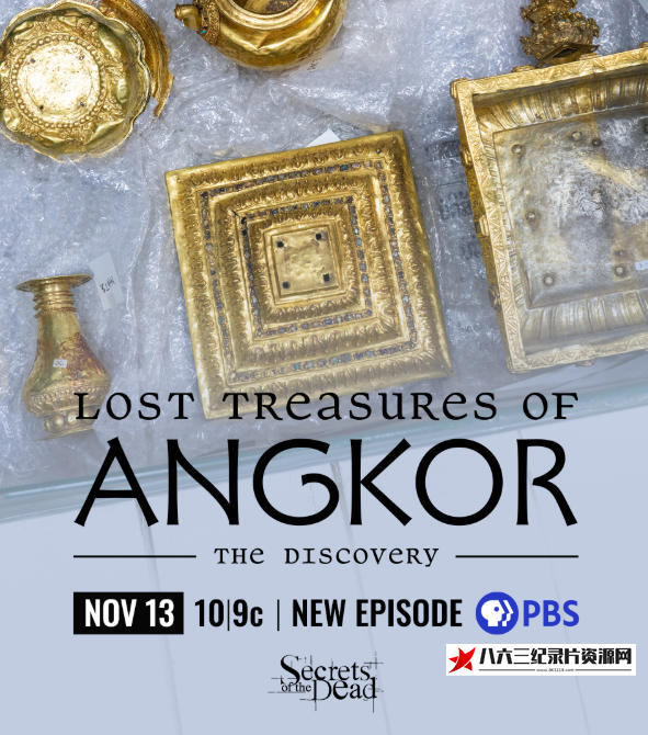 美国纪录片《吴哥窟失落的宝藏 Lost Treasures of Angkor》高清下载-八六三纪录片资源网