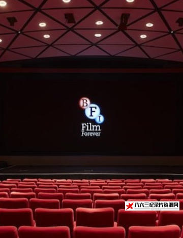 英国纪录片《电影一百年》高清下载-八六三纪录片资源网