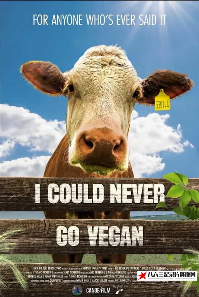 英国纪录片《我永远不可能成为素食者 I Could Never Go Vegan》高清下载-八六三纪录片资源网