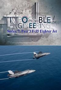 美国纪录片《不可能的工程：F35战机 Impossible Engineering : F35 Fighter Jet》高清下载-八六三纪录片资源网