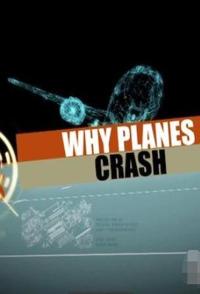 美国纪录片《空难调查档案 两集全 Why Planes Crash》高清下载-八六三纪录片资源网