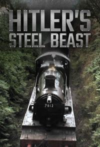 英国纪录片《希特勒的钢铁战车 Hitler's Steel Beast》高清下载-八六三纪录片资源网
