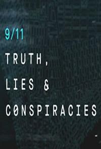 英国纪录片《911：真相、谎言和阴谋论 9.11 Truth Lies and Conspiracies》高清下载-八六三纪录片资源网
