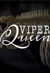 美国纪录片《毒蛇女王  Viper Queens》高清下载-八六三纪录片资源网