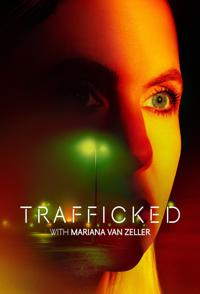 美国纪录片《与玛丽安娜·范·泽勒一起“贩运” 第二季 Trafficked with Mariana Van Zeller Season 2》高清下载-八六三纪录片资源网