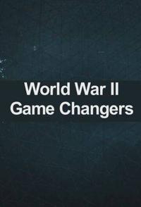 美国纪录片《改变二战的十大武器 WW2 Game Changers》高清下载-八六三纪录片资源网
