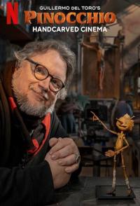 美国纪录片《吉尔莫·德尔·托罗的匹诺曹：幕后匠人  Guillermo del Toro's Pinocchio: Handcarved Cinema》高清下载-八六三纪录片资源网