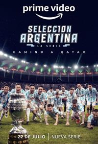纪录片《阿根廷队：通往卡塔尔之路 Selección Argentina, la serie – Camino a Qatar》高清下载-八六三纪录片资源网