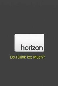 英国纪录片《我喝太多了吗？ Do I Drink Too Much?》高清下载-八六三纪录片资源网